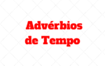 Die Temporaladverbien – Advérbios de Tempo Alemão: Quais são?