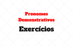 Pronomes Demonstrativos Exercícios para Resolver