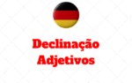 Declinação de Adjetivos -Adjektivdeklination